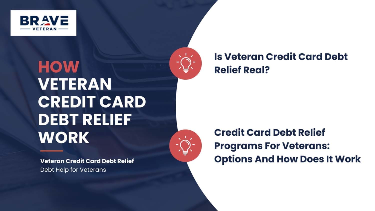 How Veteran Credit Card Debt Relief Works