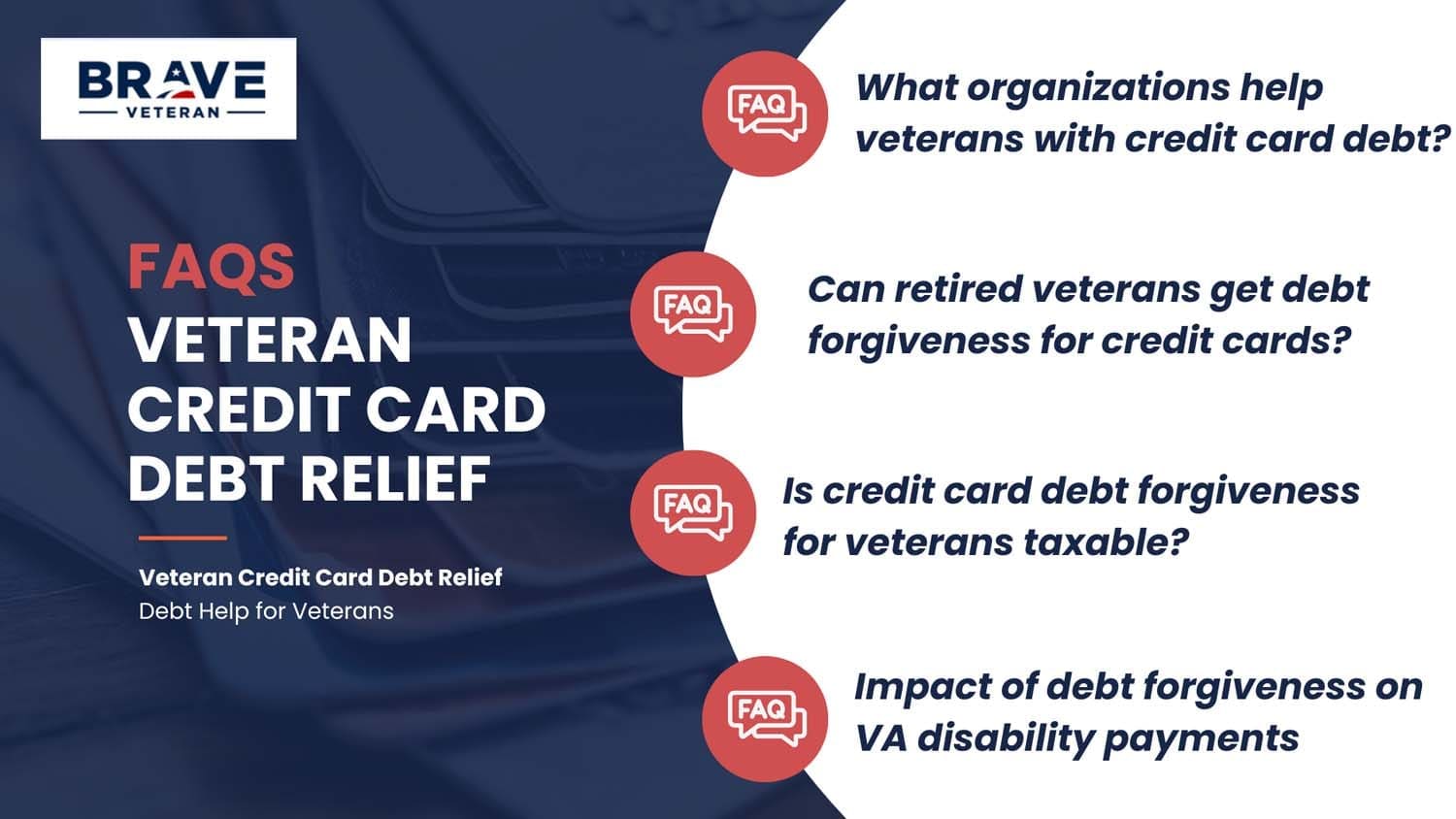 Veteran Credit Card Debt Relief FAQs
